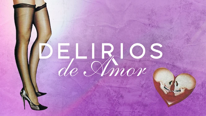 Delirios de amor